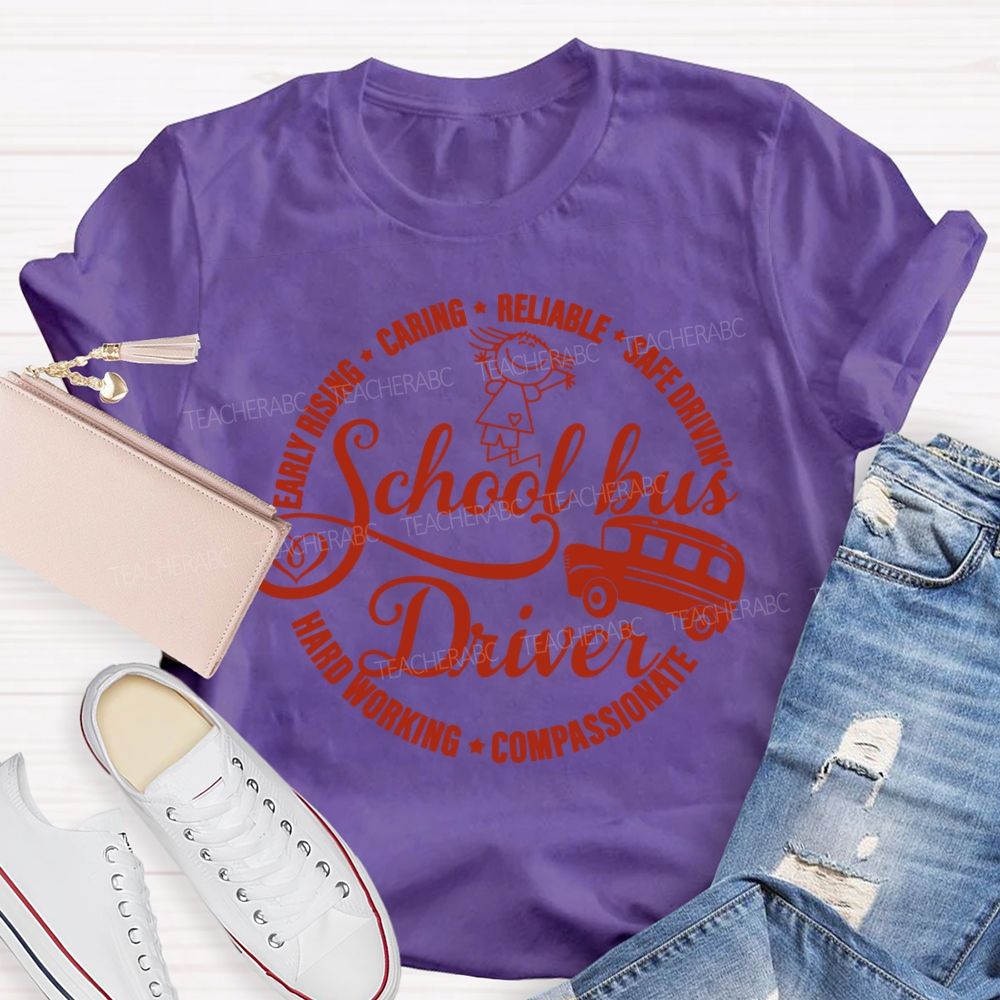 School Bus Driver Caring Reliable Safe Driving' Hard T-shirt
