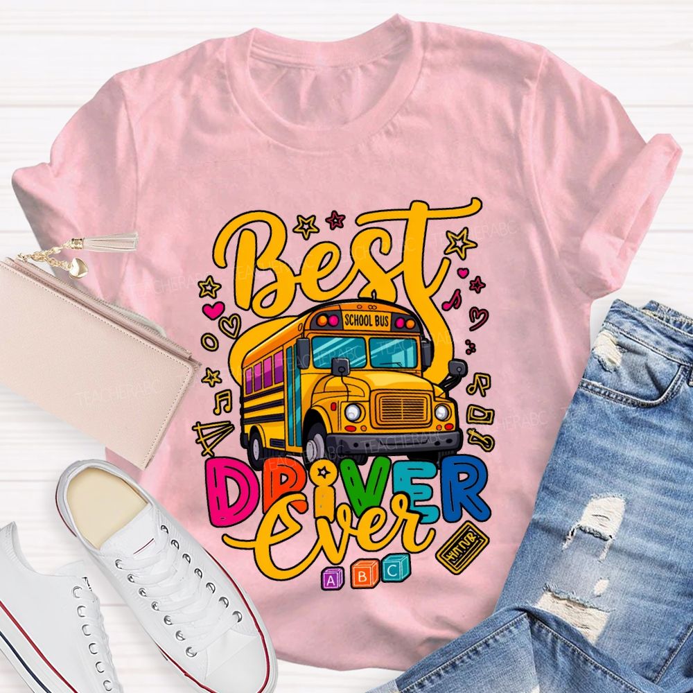 Best School Bus Driver Ever Colored Fonts T-shirt