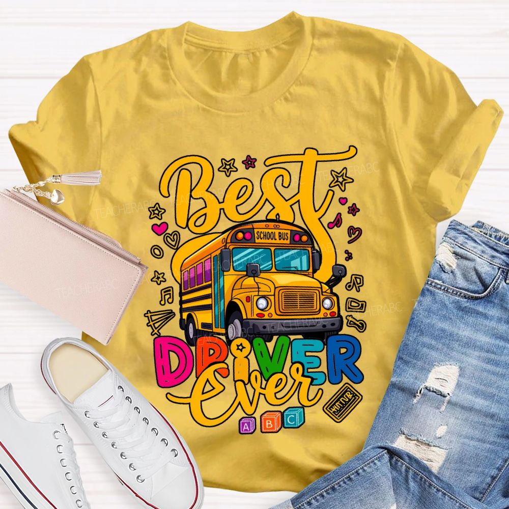 Best School Bus Driver Ever Colored Fonts T-shirt