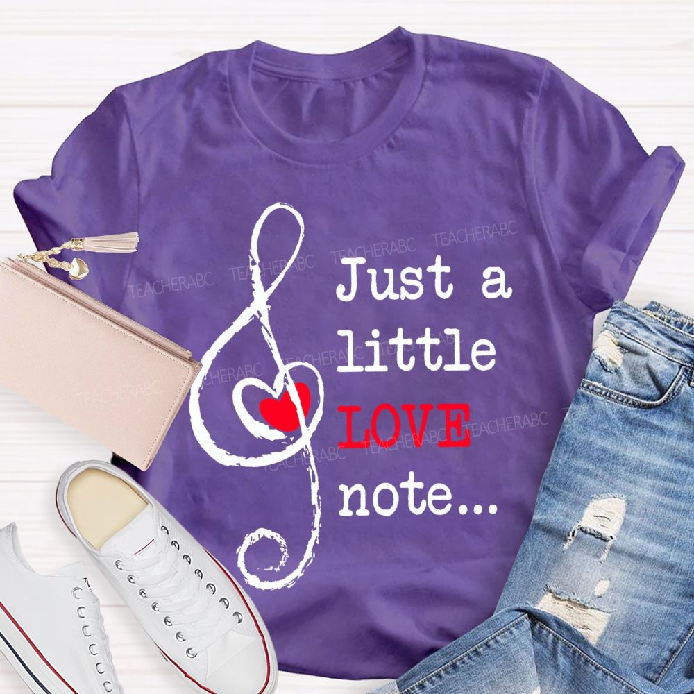 Just A Little Love Note Heart-Shaped Musical Notes T-shirt