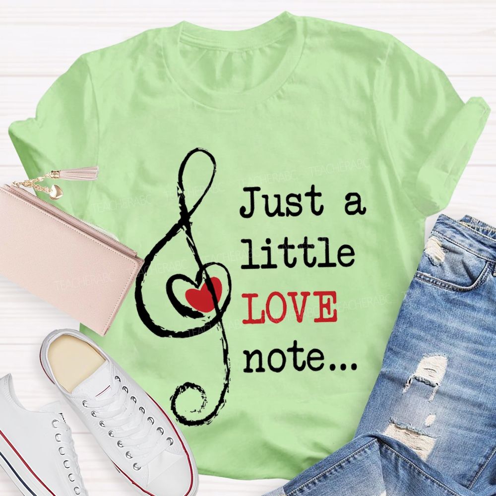 Just A Little Love Note Heart-Shaped Musical Notes T-shirt