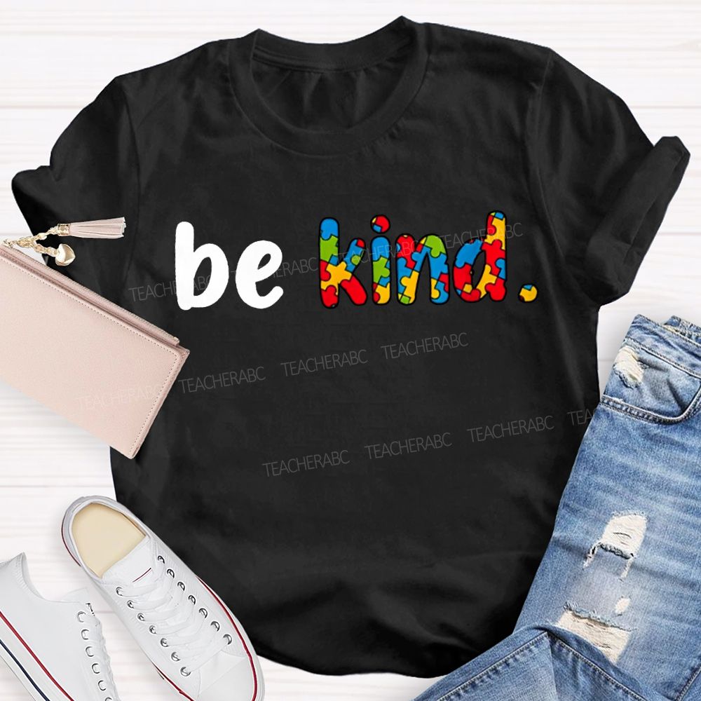Be Kind Colored Font Special Education T-shirt