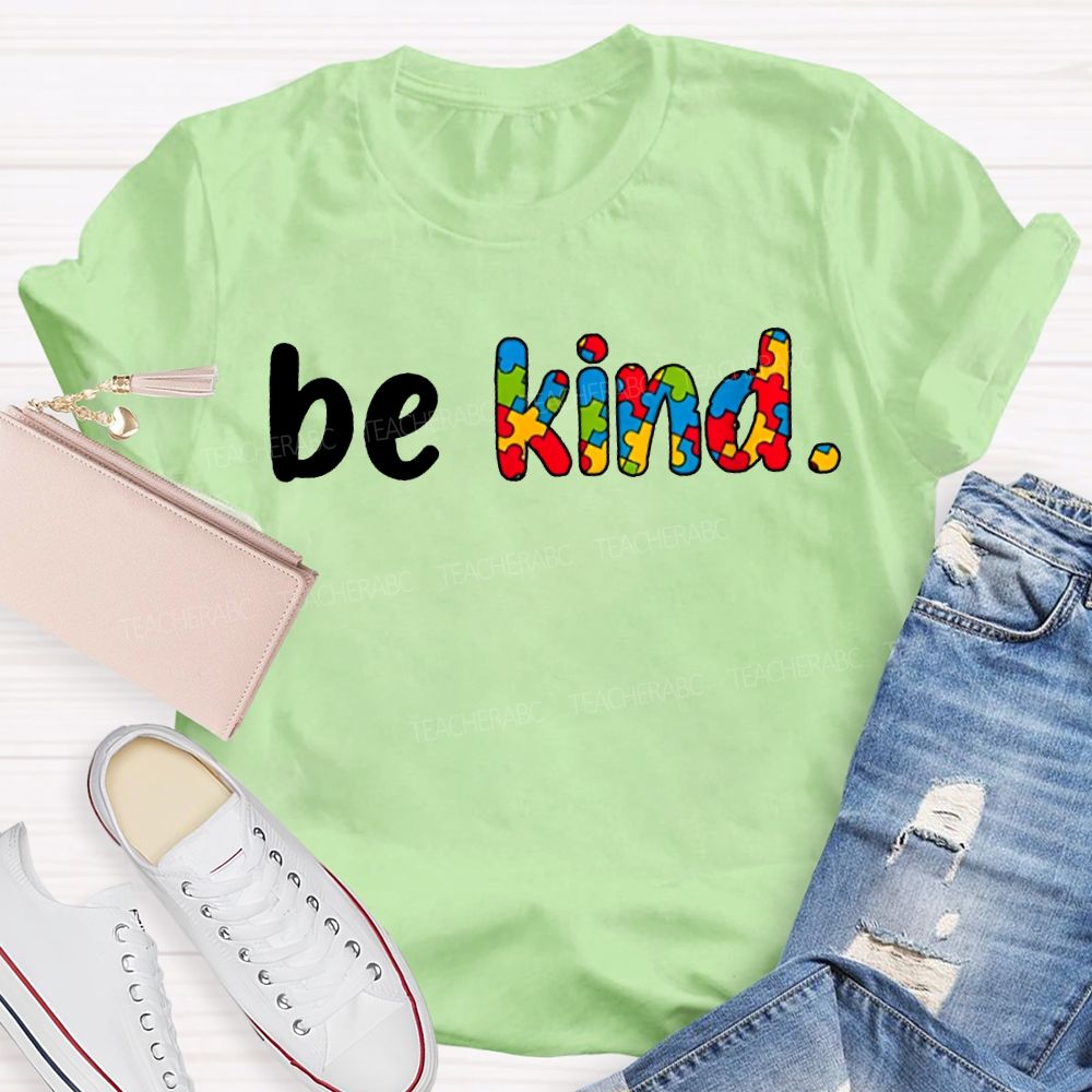Be Kind Colored Font Special Education T-shirt
