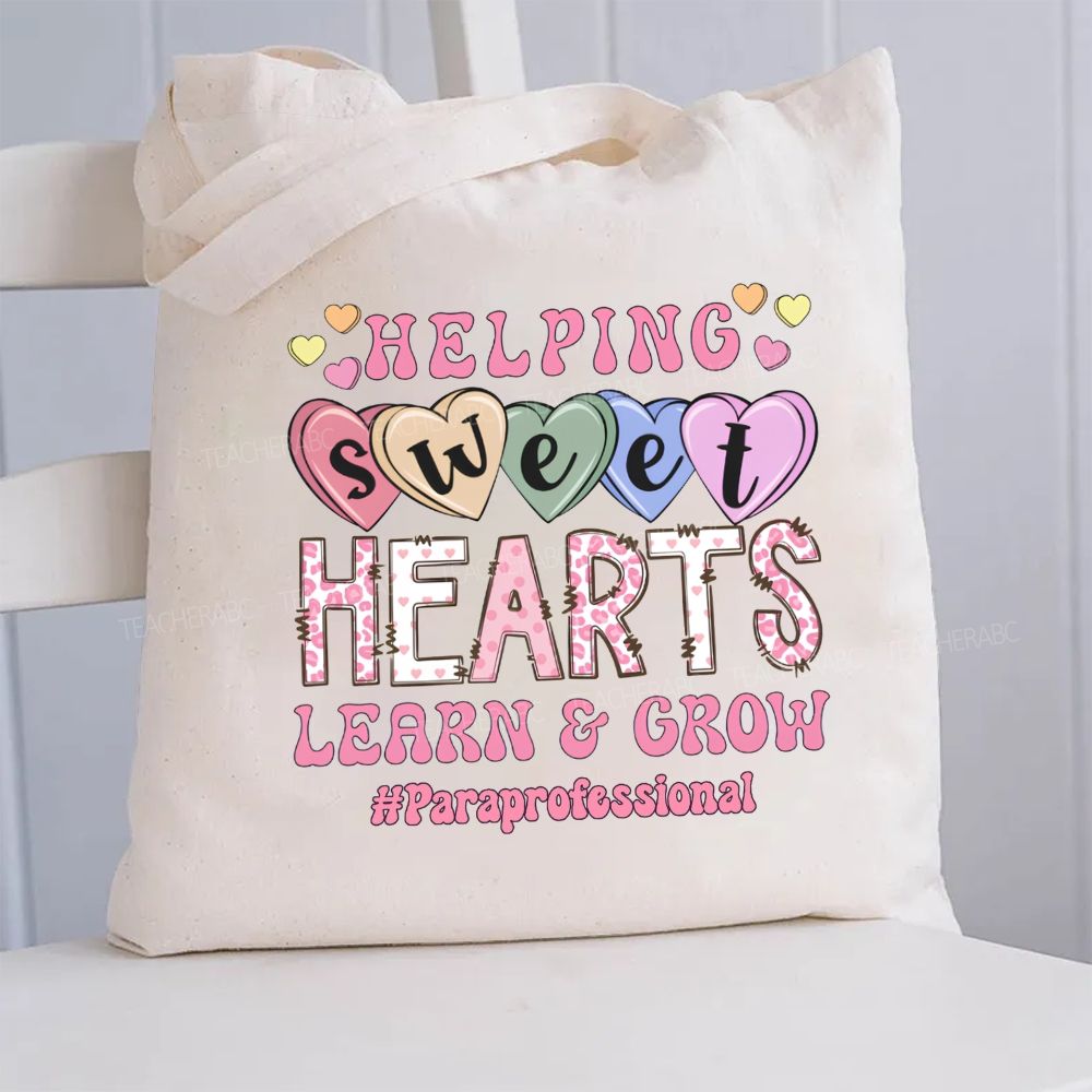 Helping Sweet Hearts Learn And Grow Paraprofessional Canvas Tote Bag