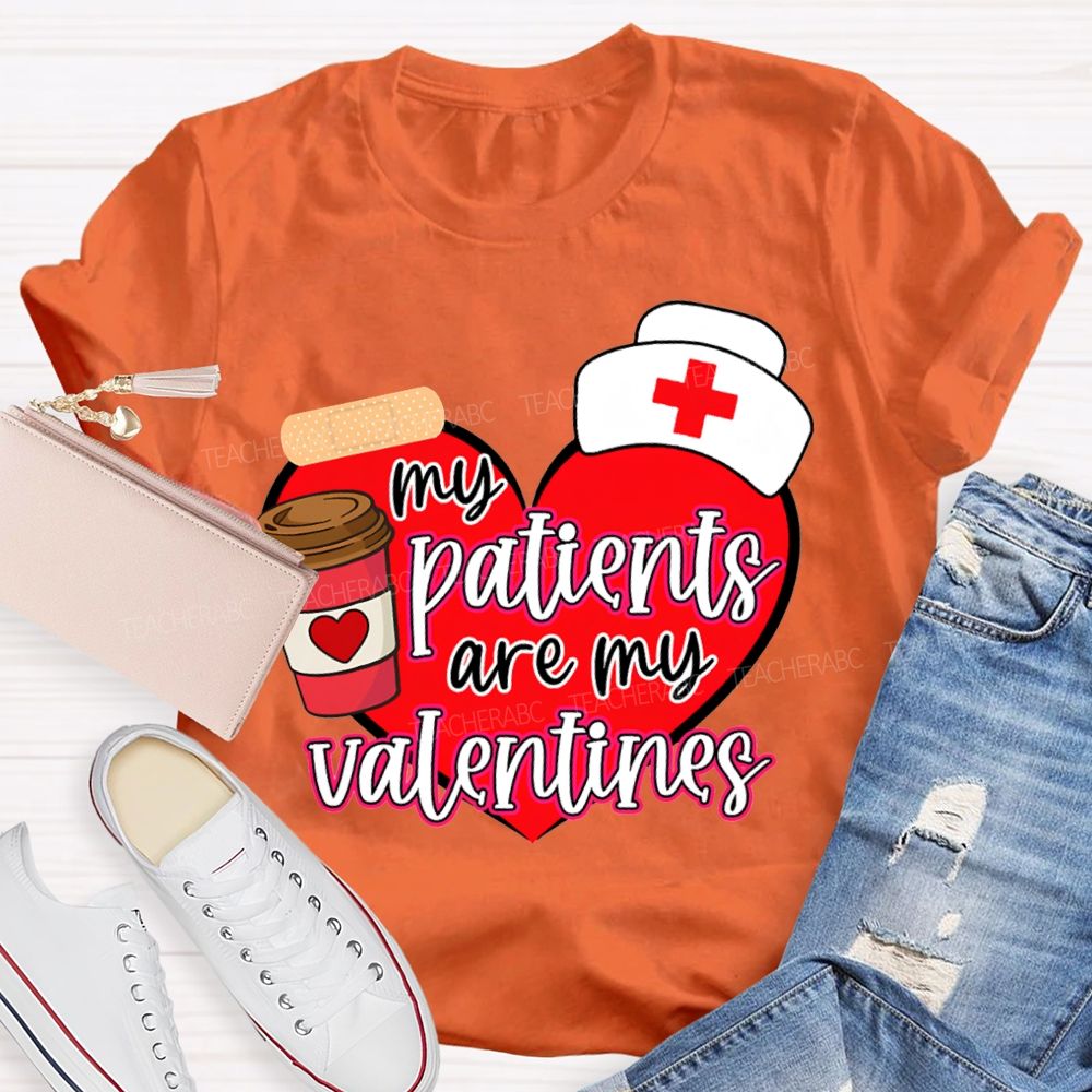My Patients Are My Valentines Heart Print T-shirt