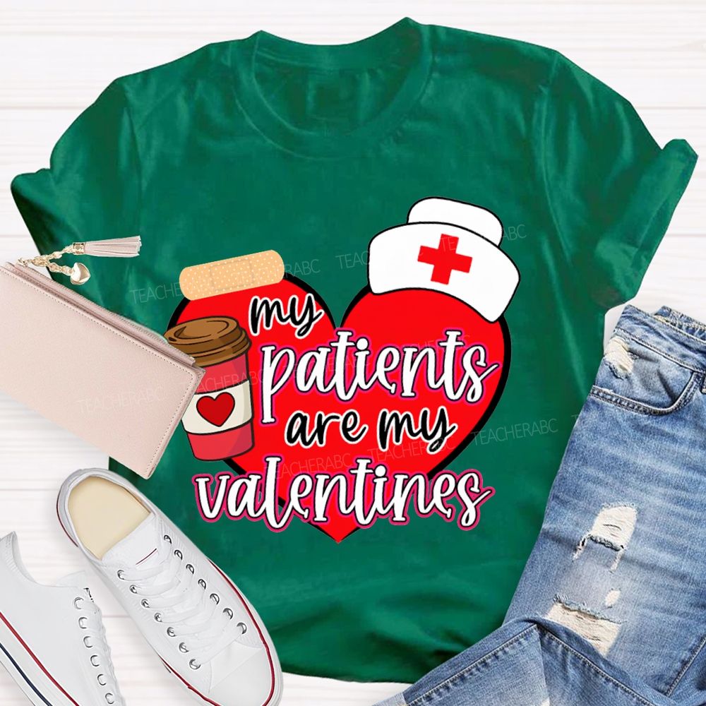 My Patients Are My Valentines Heart Print T-shirt