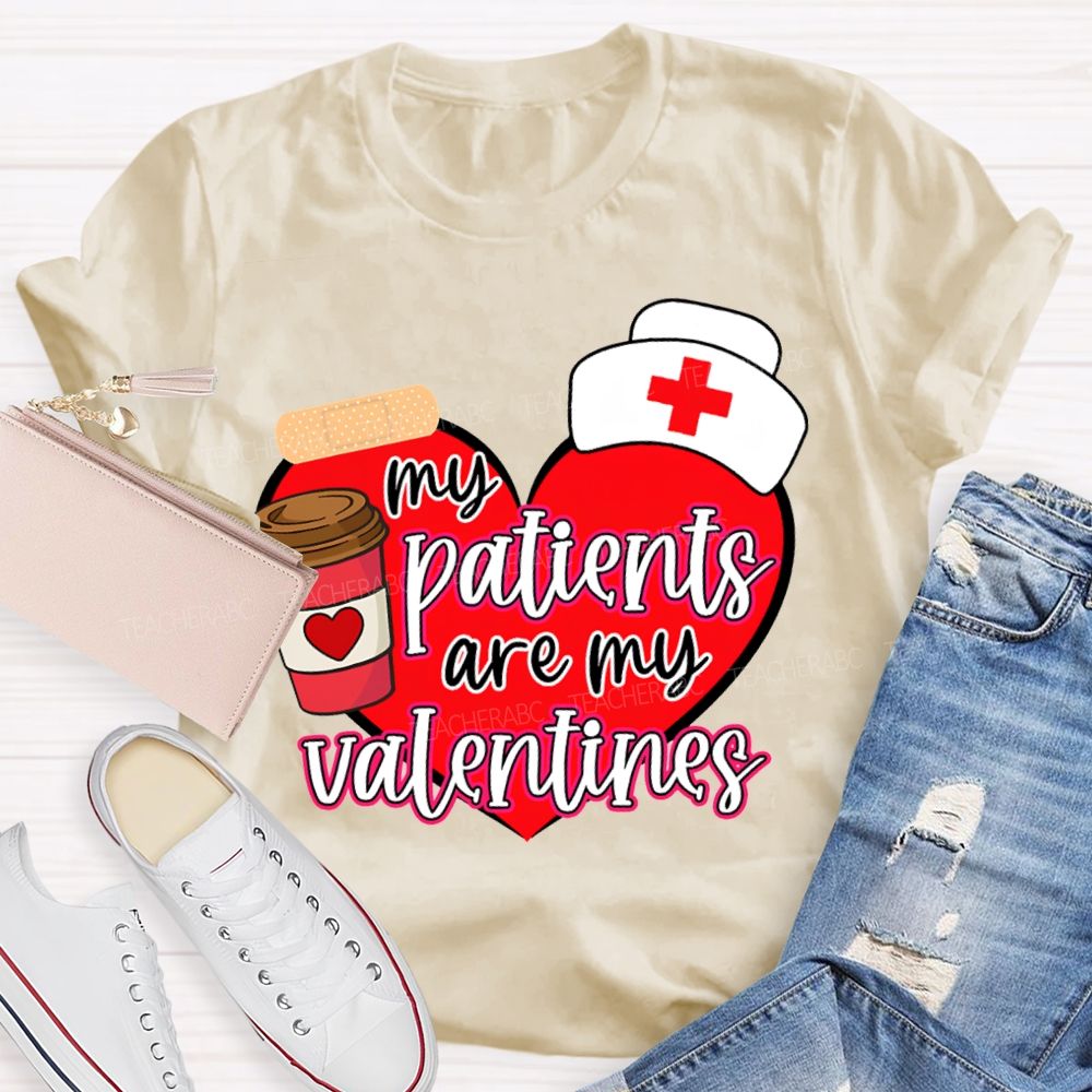 My Patients Are My Valentines Heart Print T-shirt