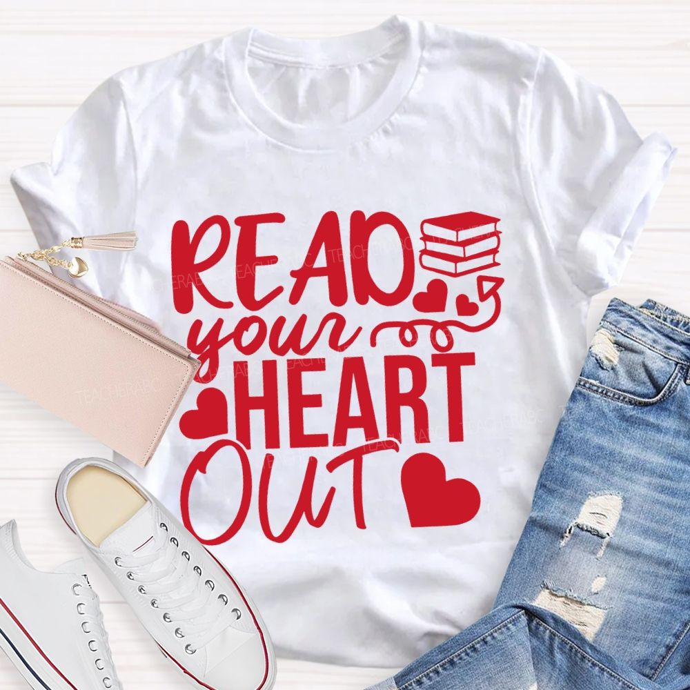 Read Your Heart Out Hearts And Books T-shirt