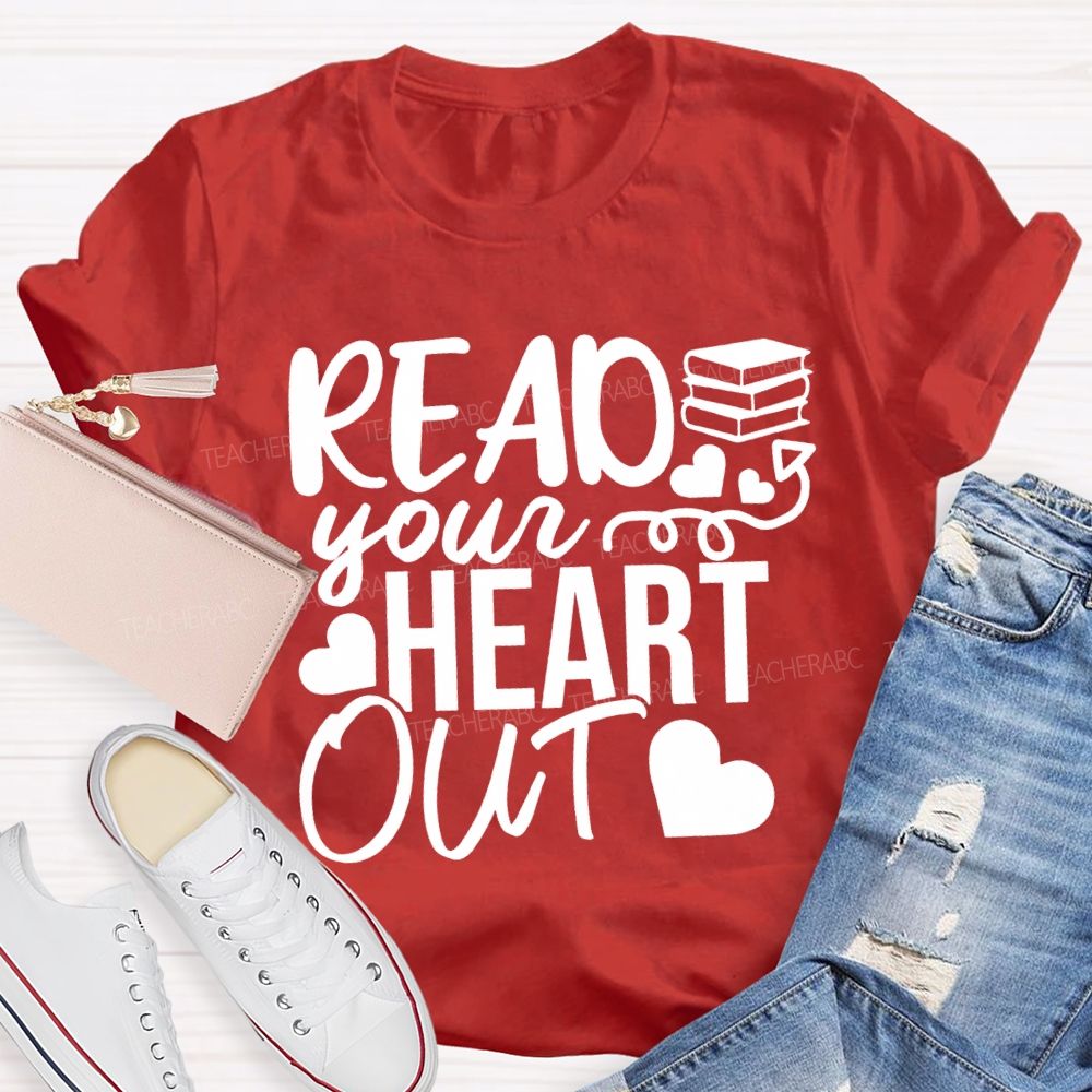 Read Your Heart Out Hearts And Books T-shirt