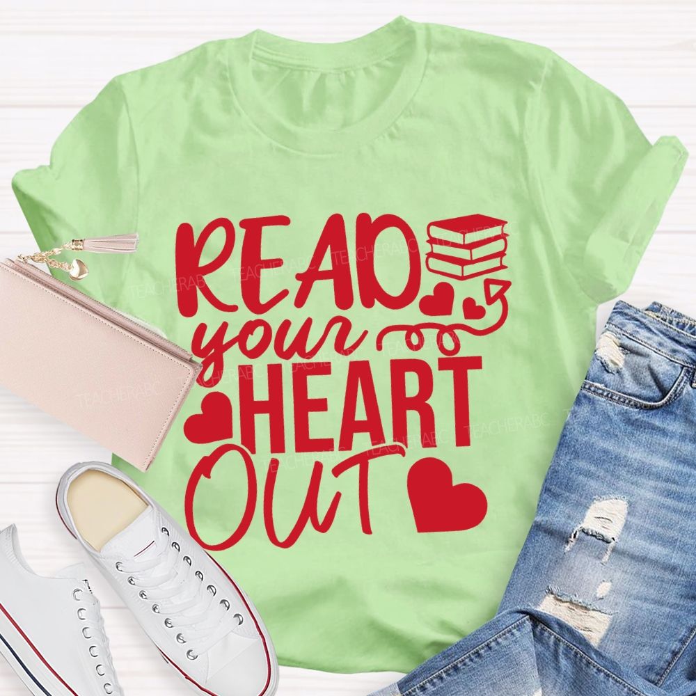 Read Your Heart Out Hearts And Books T-shirt