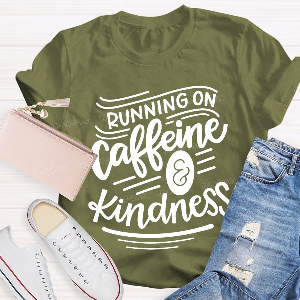 Running On Caffeine Kindness Special Education T-shirt