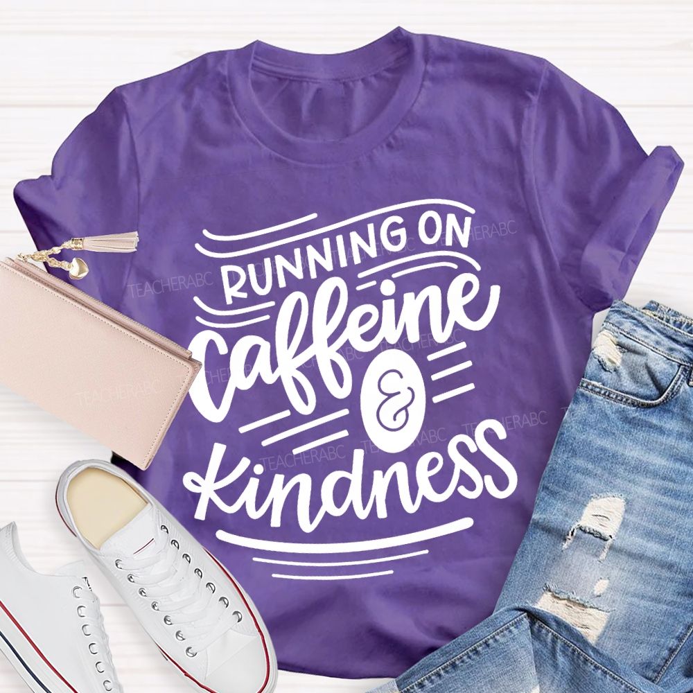 Running On Caffeine Kindness Special Education T-shirt