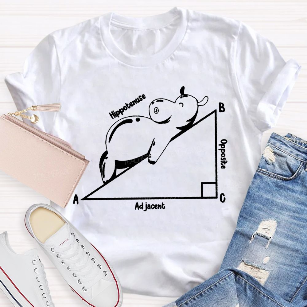 Opposite Adjacent Hypotenuse Math Teacher T-shirt