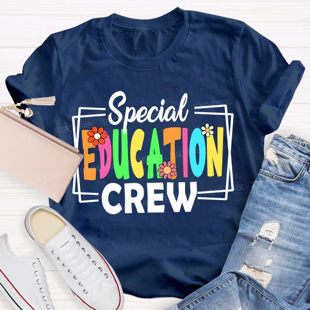 Special Education Crew Colorful Fonts And Small Flowers T-shirt