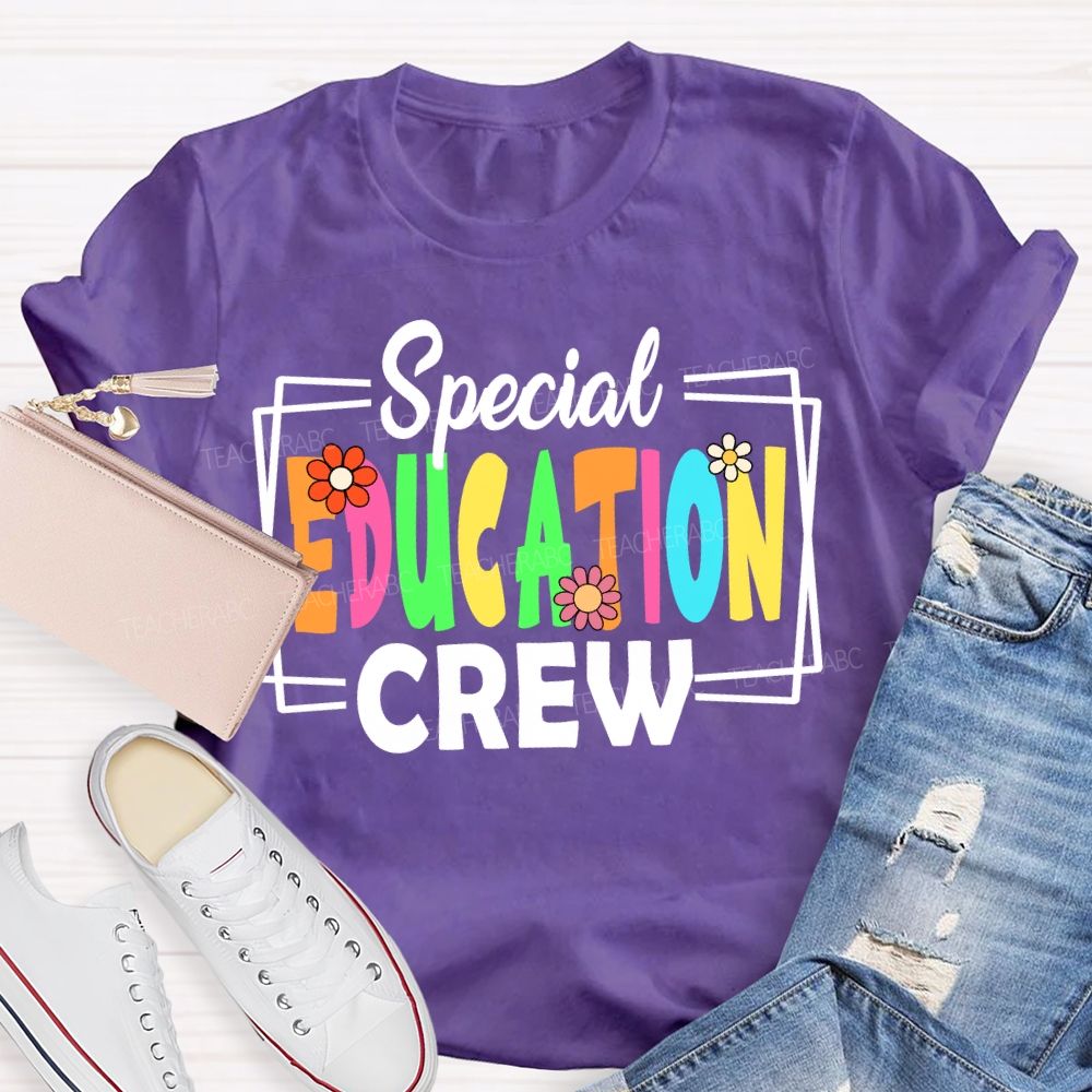 Special Education Crew Colorful Fonts And Small Flowers T-shirt
