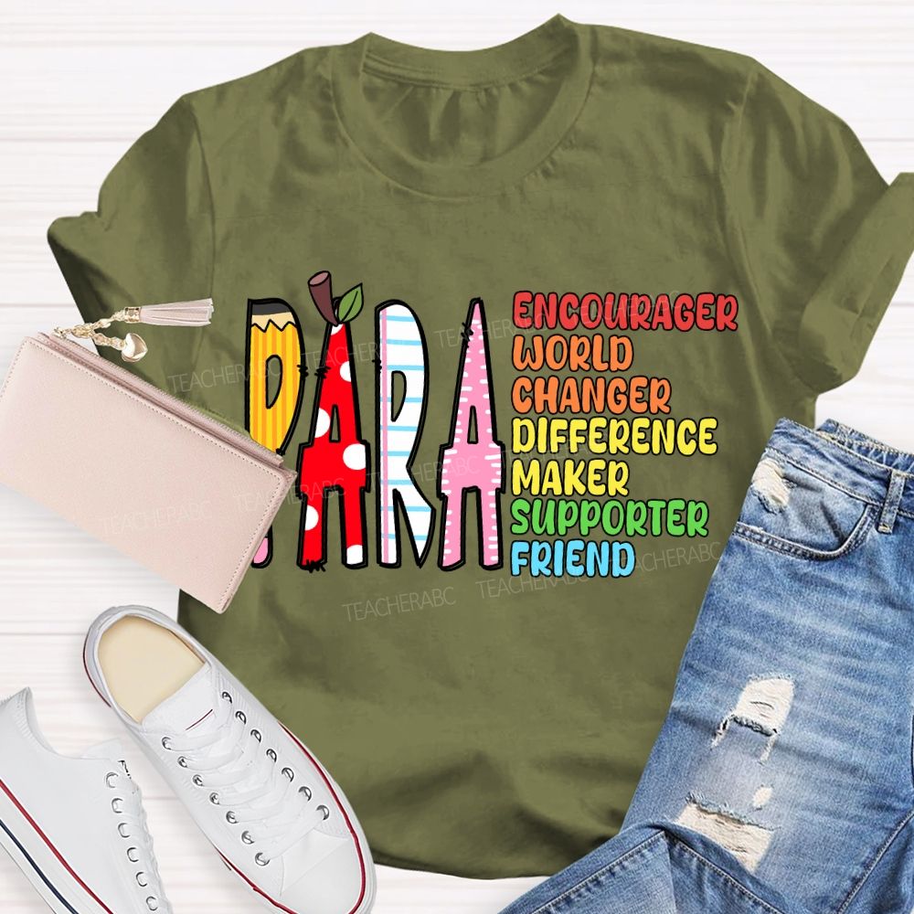 Para Encourager World Changer Difference Maker Supporter Friend T-shirt