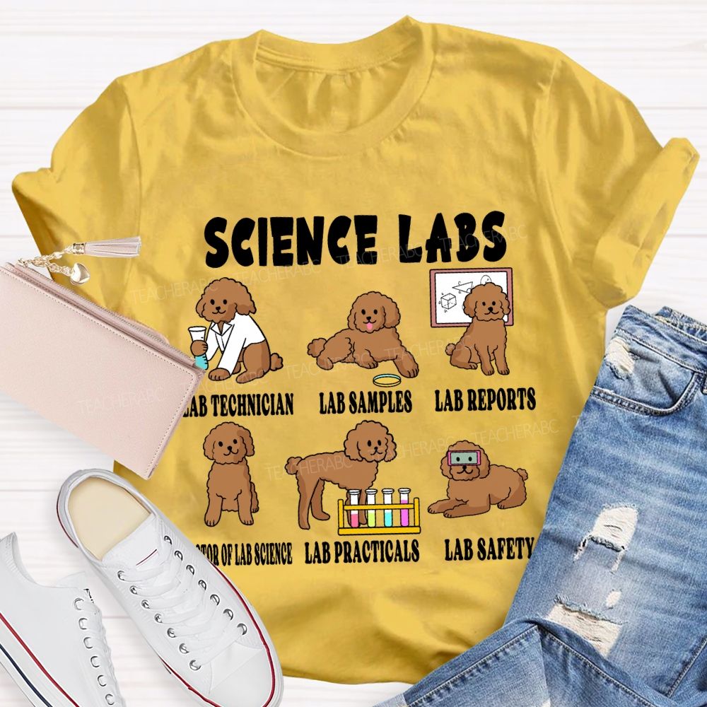 Science Labs Lab Technician Lab Samples Lab Reports Science Teacher T-shirt