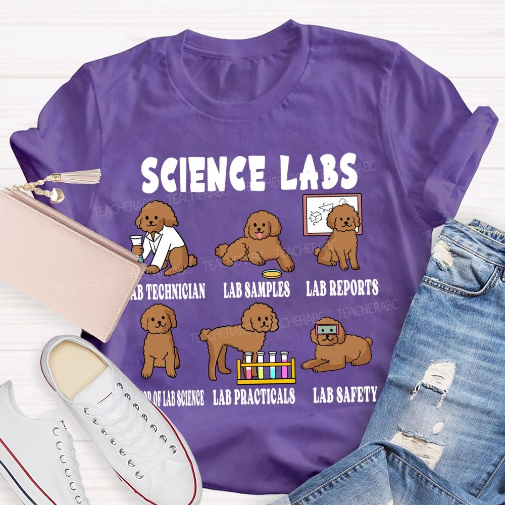 Science Labs Lab Technician Lab Samples Lab Reports Science Teacher T-shirt