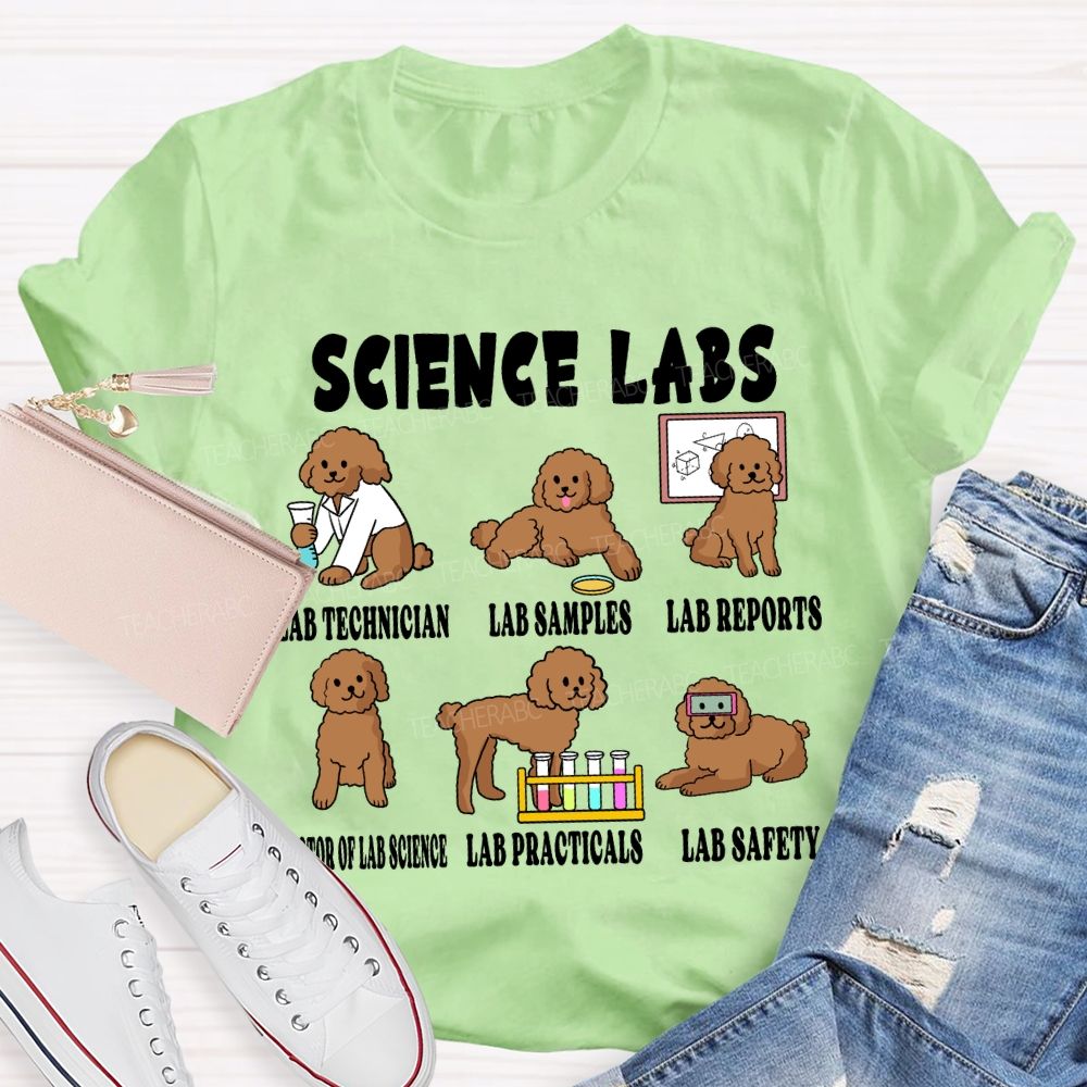 Science Labs Lab Technician Lab Samples Lab Reports Science Teacher T-shirt