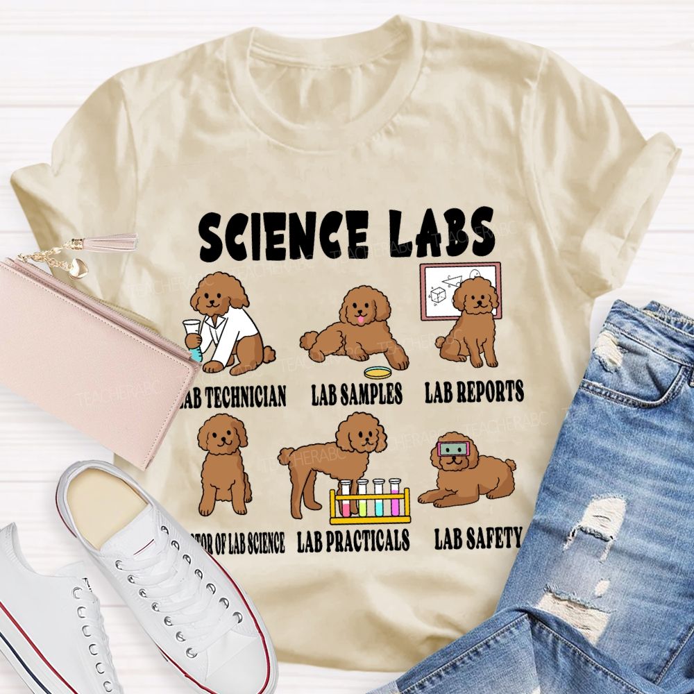 Science Labs Lab Technician Lab Samples Lab Reports Science Teacher T-shirt