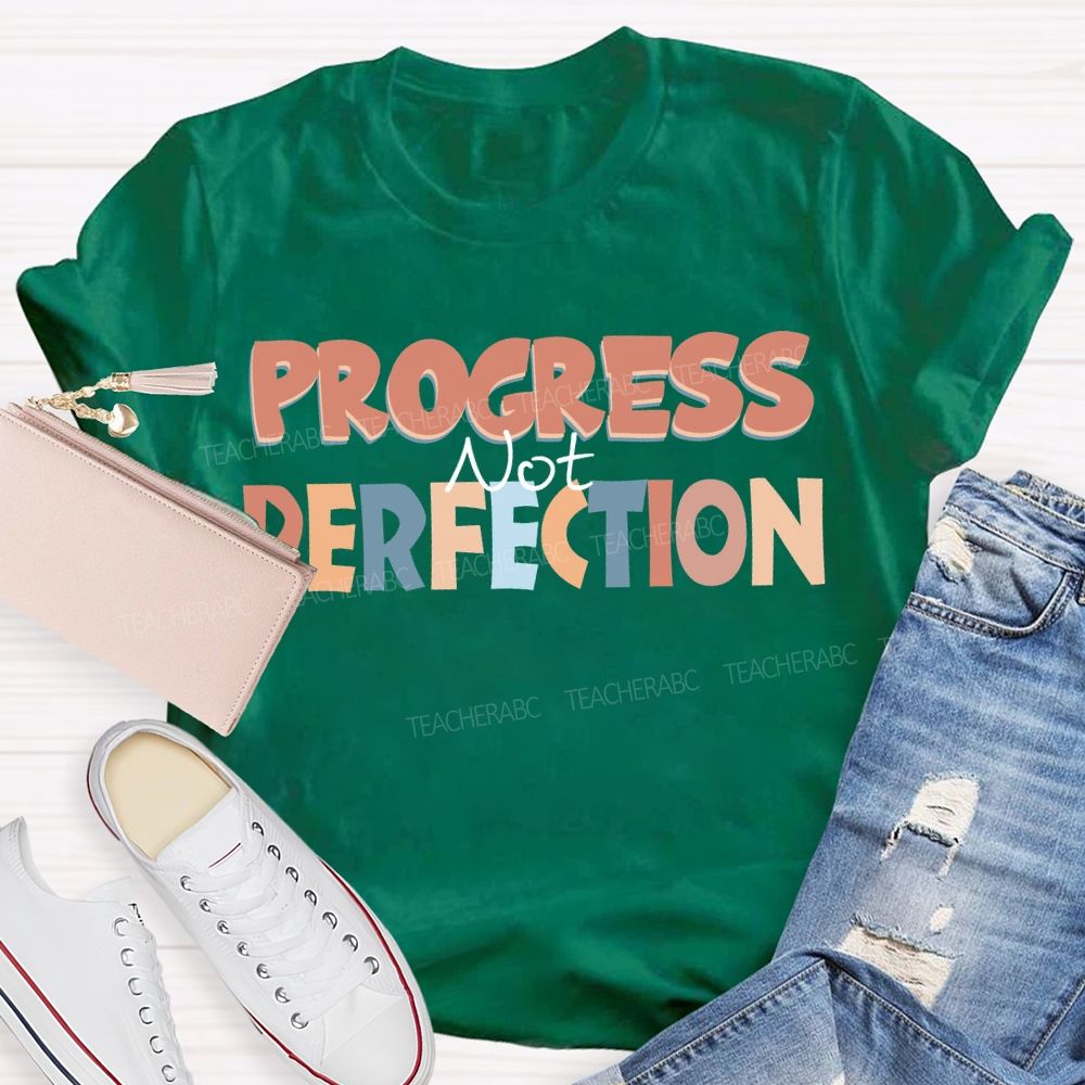 Progress Not Perfection Colored Fonts T-shirt