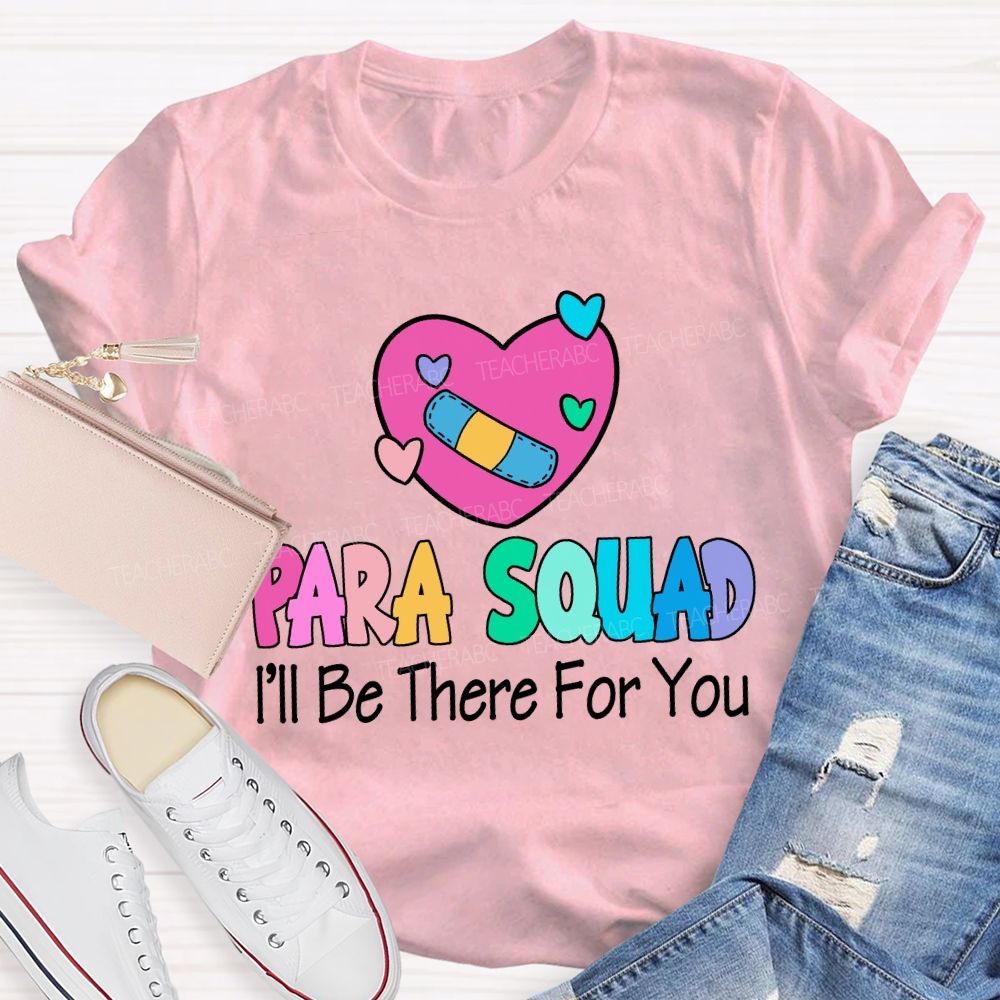Para Squad I'Ll Be There For You Heart Print T-shirt