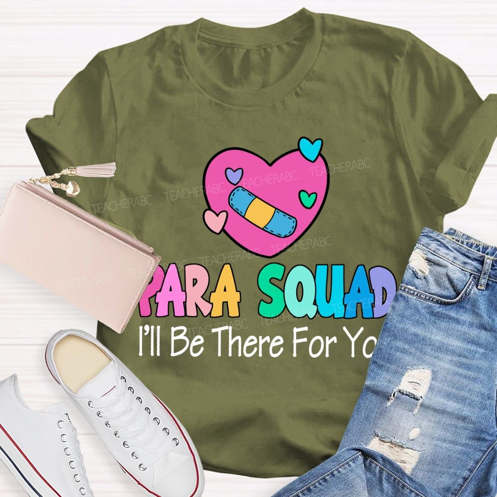 Para Squad I'Ll Be There For You Heart Print T-shirt