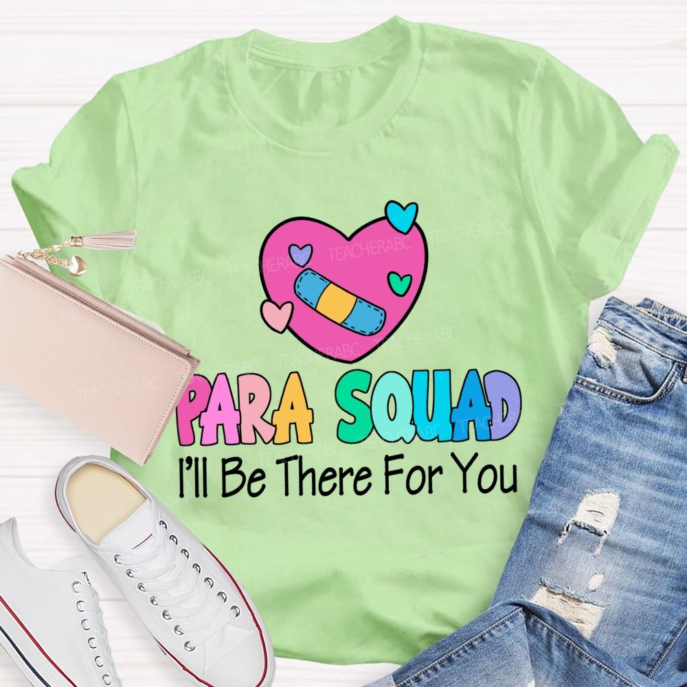 Para Squad I'Ll Be There For You Heart Print T-shirt
