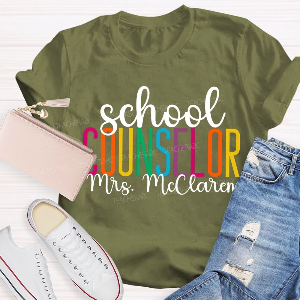 Personalized Name School Counselor Colored Fonts T-shirt