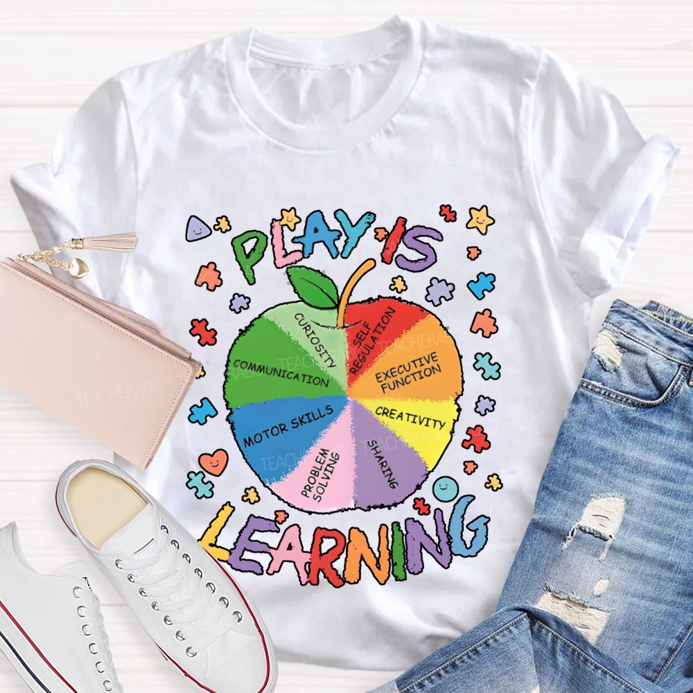 Play Is Learning Colored Fonts And Apple T-shirt