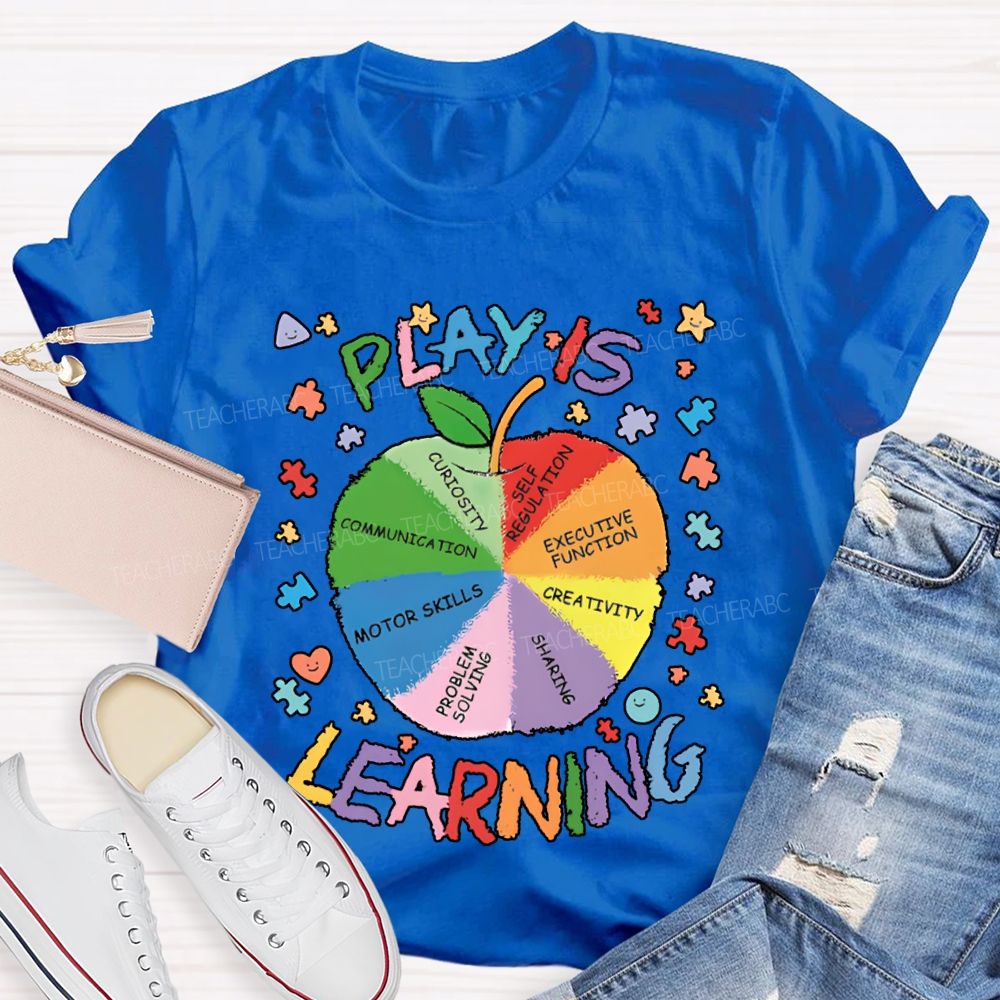 Play Is Learning Colored Fonts And Apple T-shirt