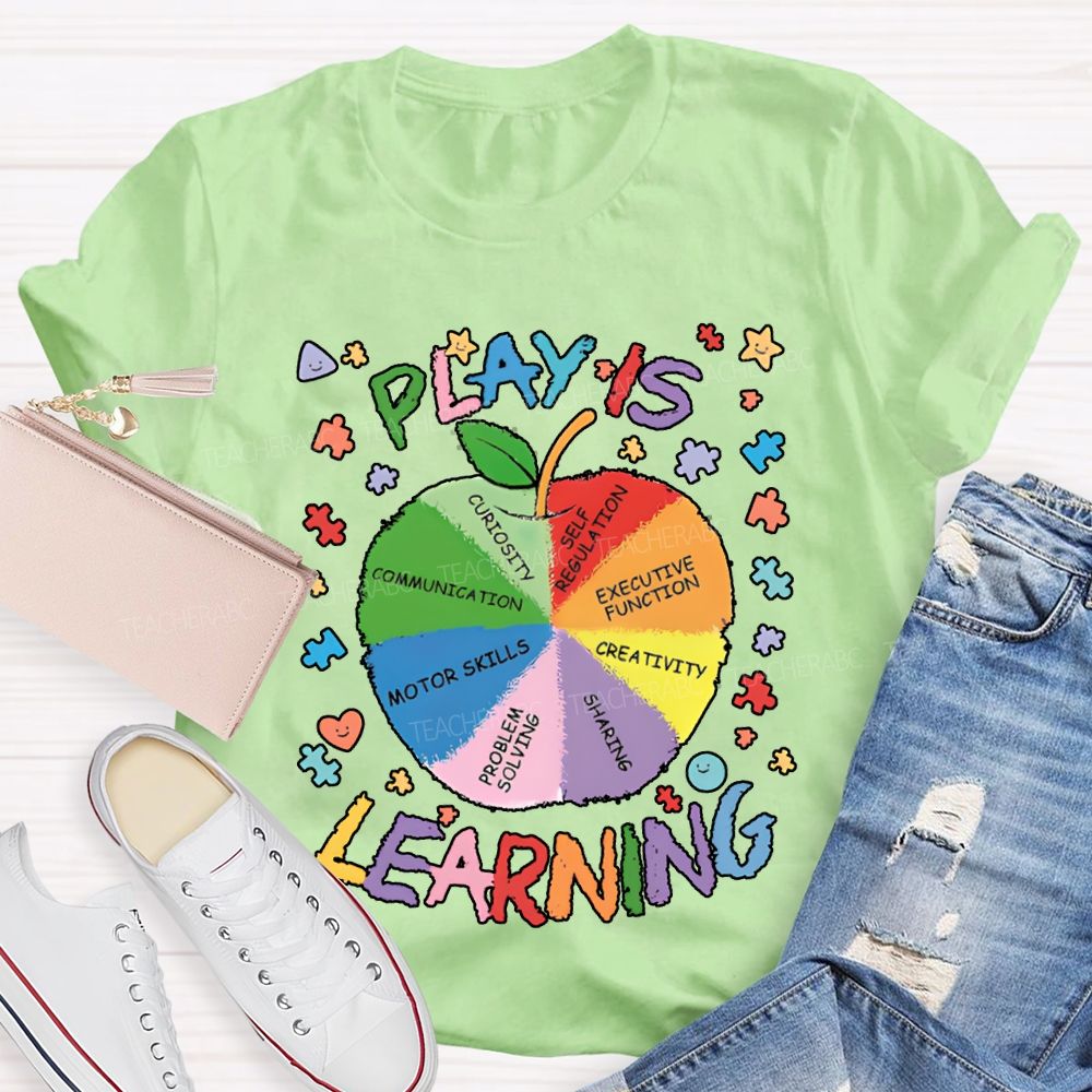 Play Is Learning Colored Fonts And Apple T-shirt