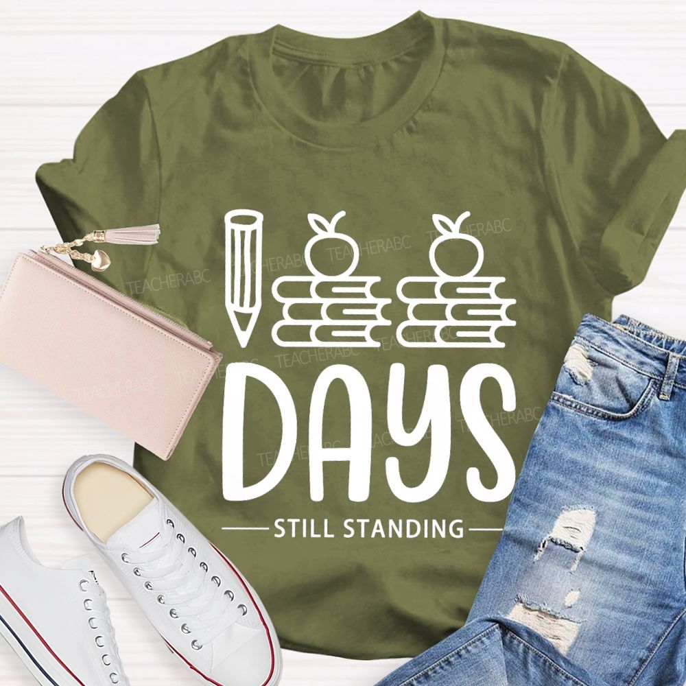 100 Days Still Standing T-Shirt