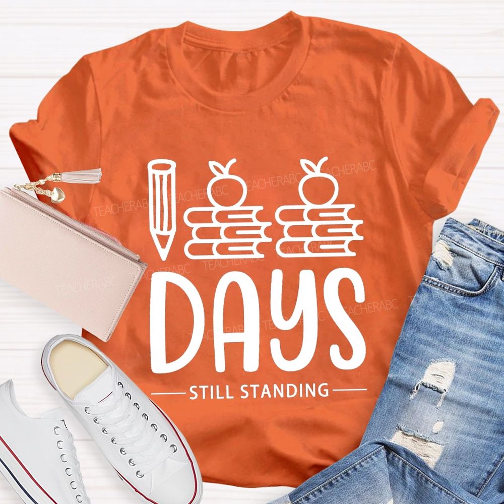 100 Days Still Standing T-Shirt
