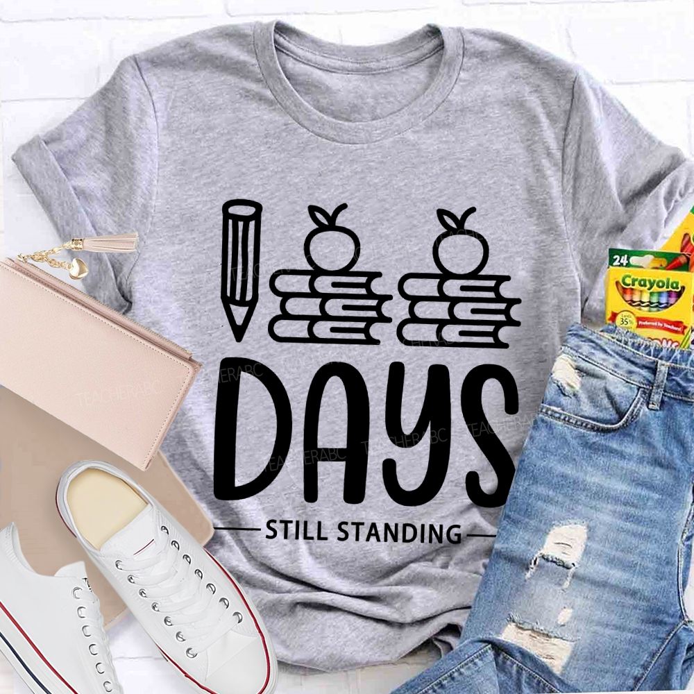 100 Days Still Standing T-Shirt