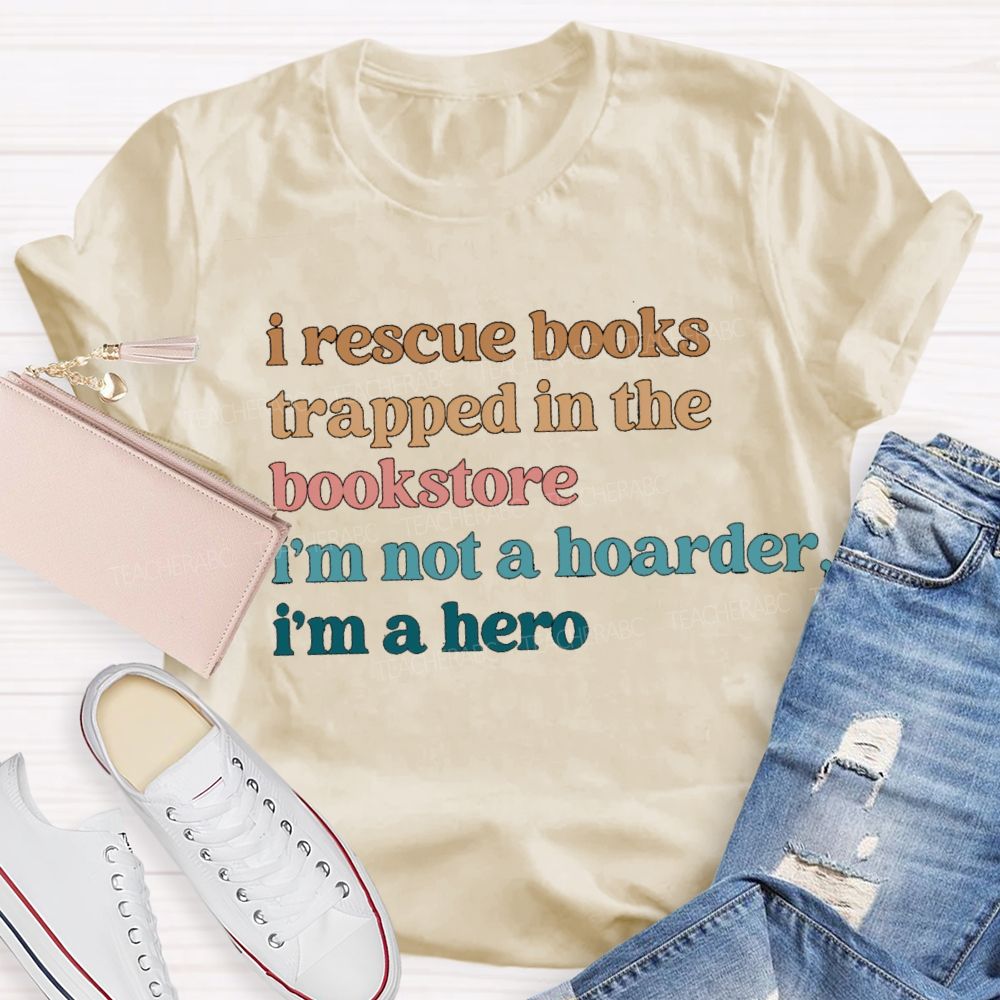 I Rescue Books Trapped In The Bookstore T-shirt