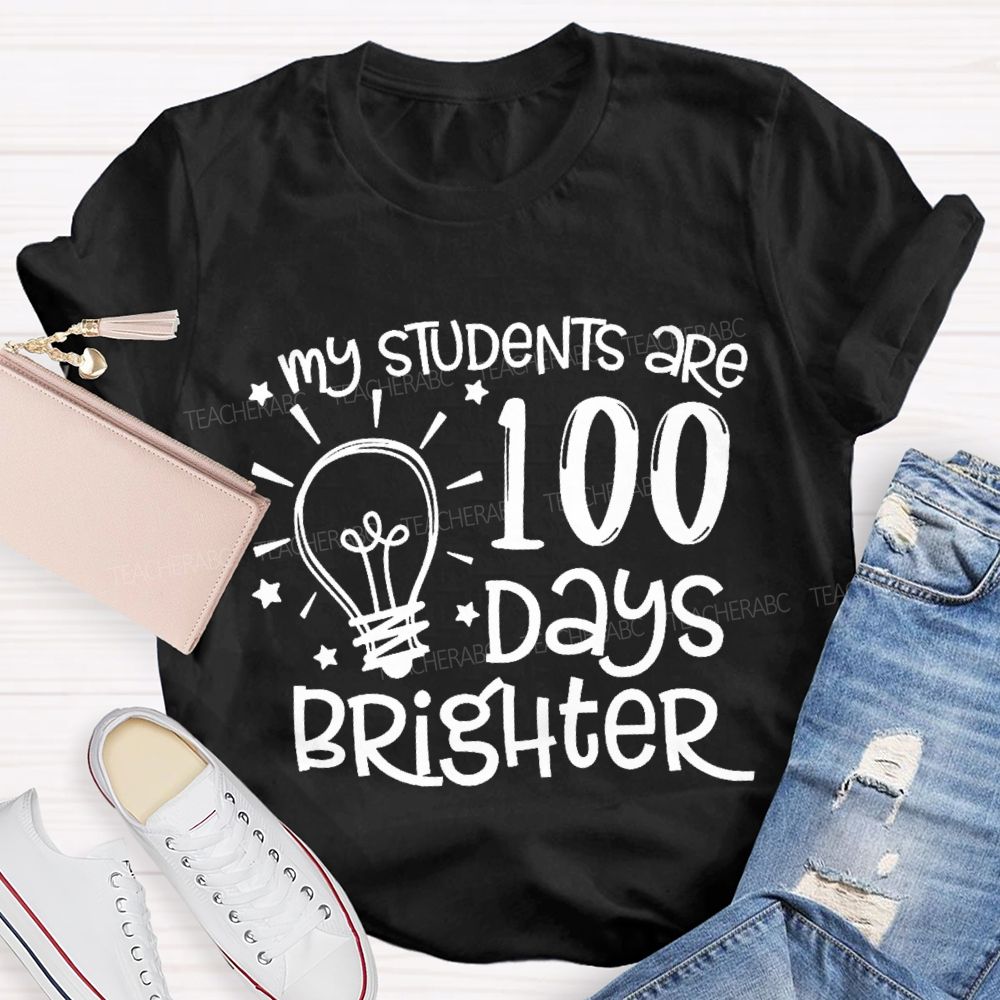 My Students Are 100 Days Brighter Star T-shirt