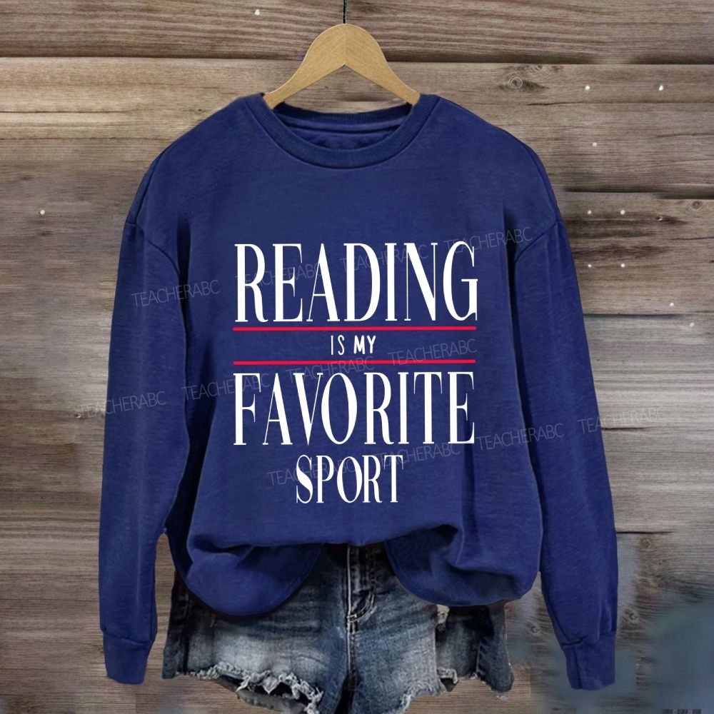 Reading Is My Favorite Sport Sweatshirt