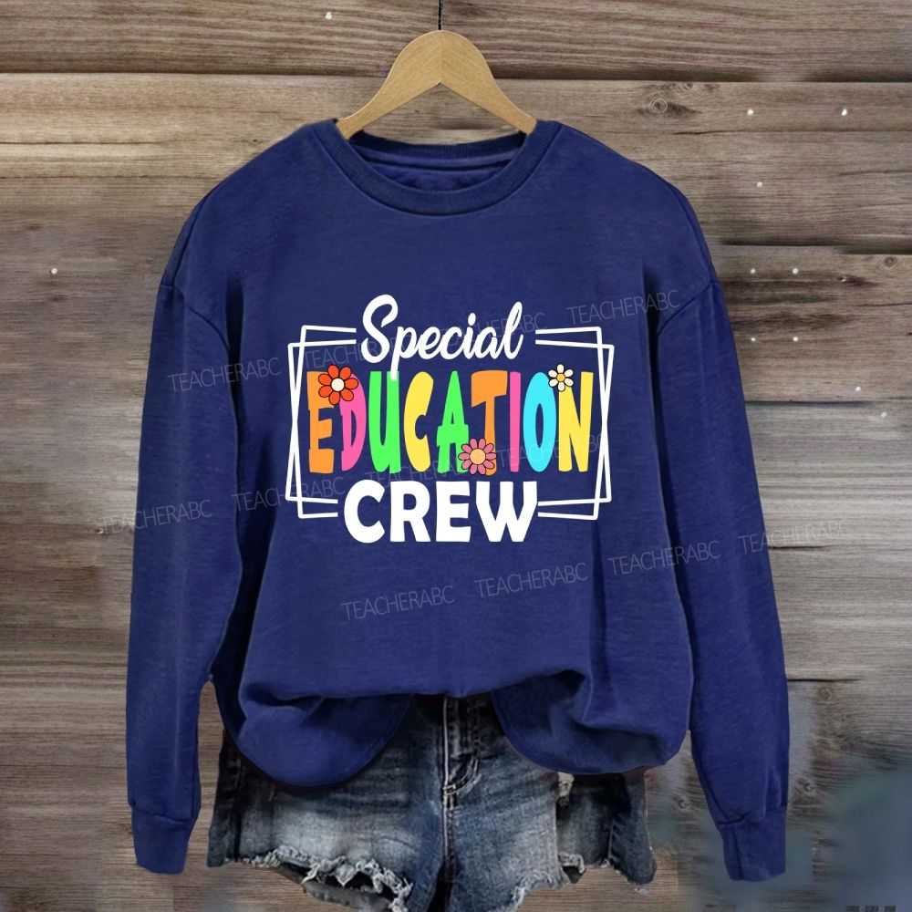 Special Education Crew Colorful Fonts Sweatshirt