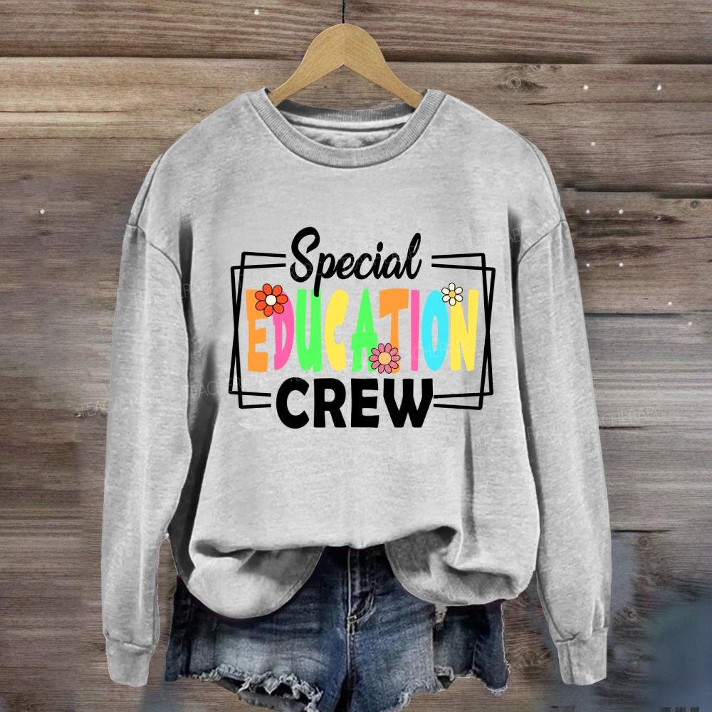 Special Education Crew Colorful Fonts Sweatshirt