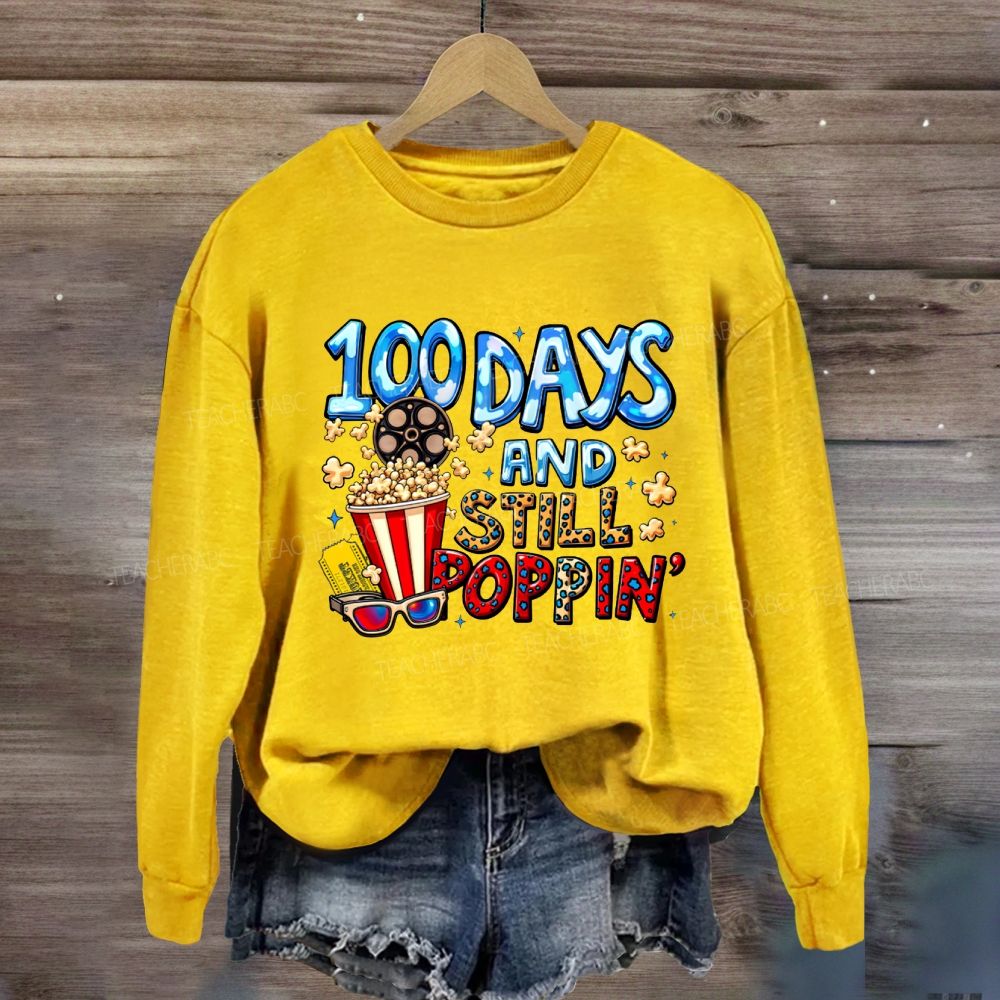 100 Days And Still Poppin Popcorn Sweatshirt