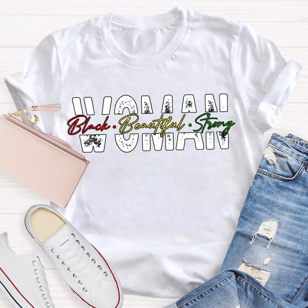 Black Beautiful Strong Woman T-shirt