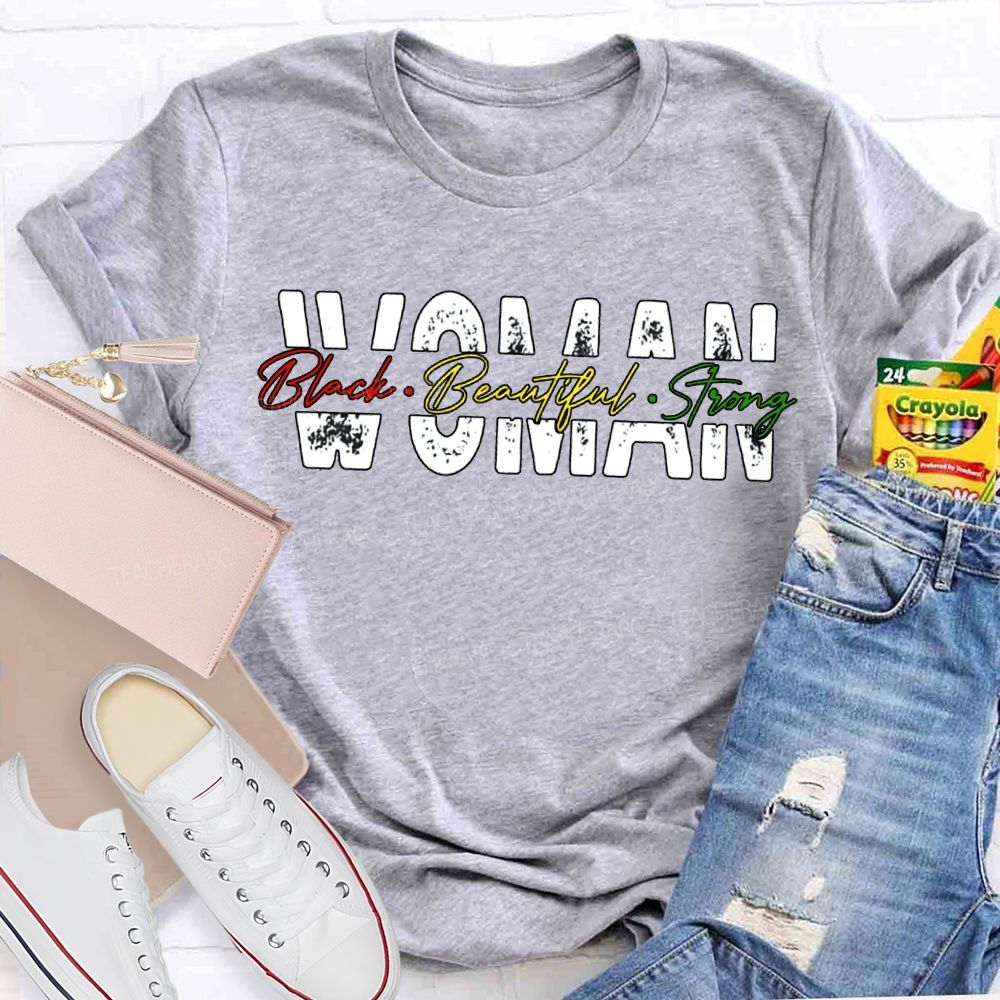 Black Beautiful Strong Woman T-shirt