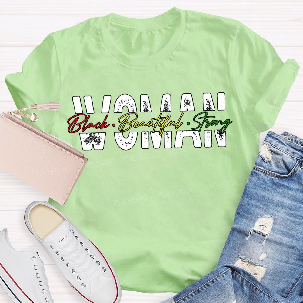 Black Beautiful Strong Woman T-shirt