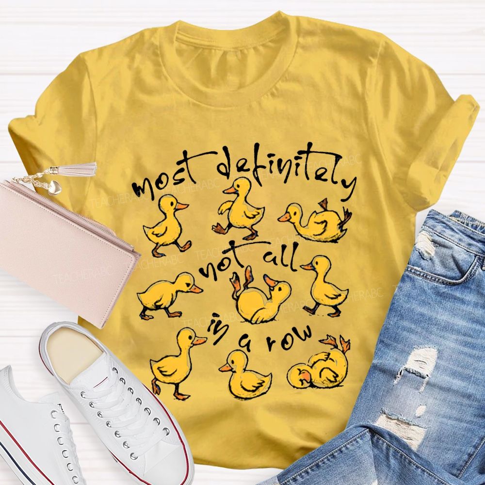 Most Definitely Not All In A Row Mental Health T-shirt