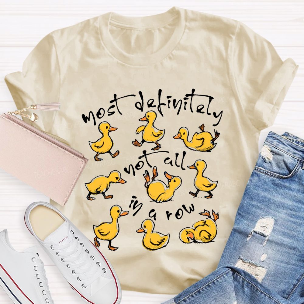 Most Definitely Not All In A Row Mental Health T-shirt