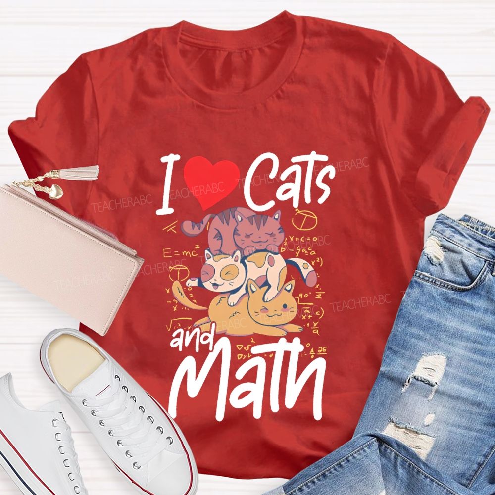 I Love Cats And Math Teacher T-shirt