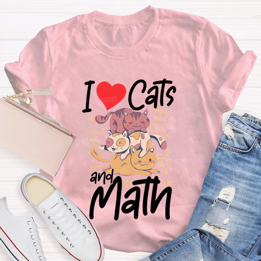 I Love Cats And Math Teacher T-shirt
