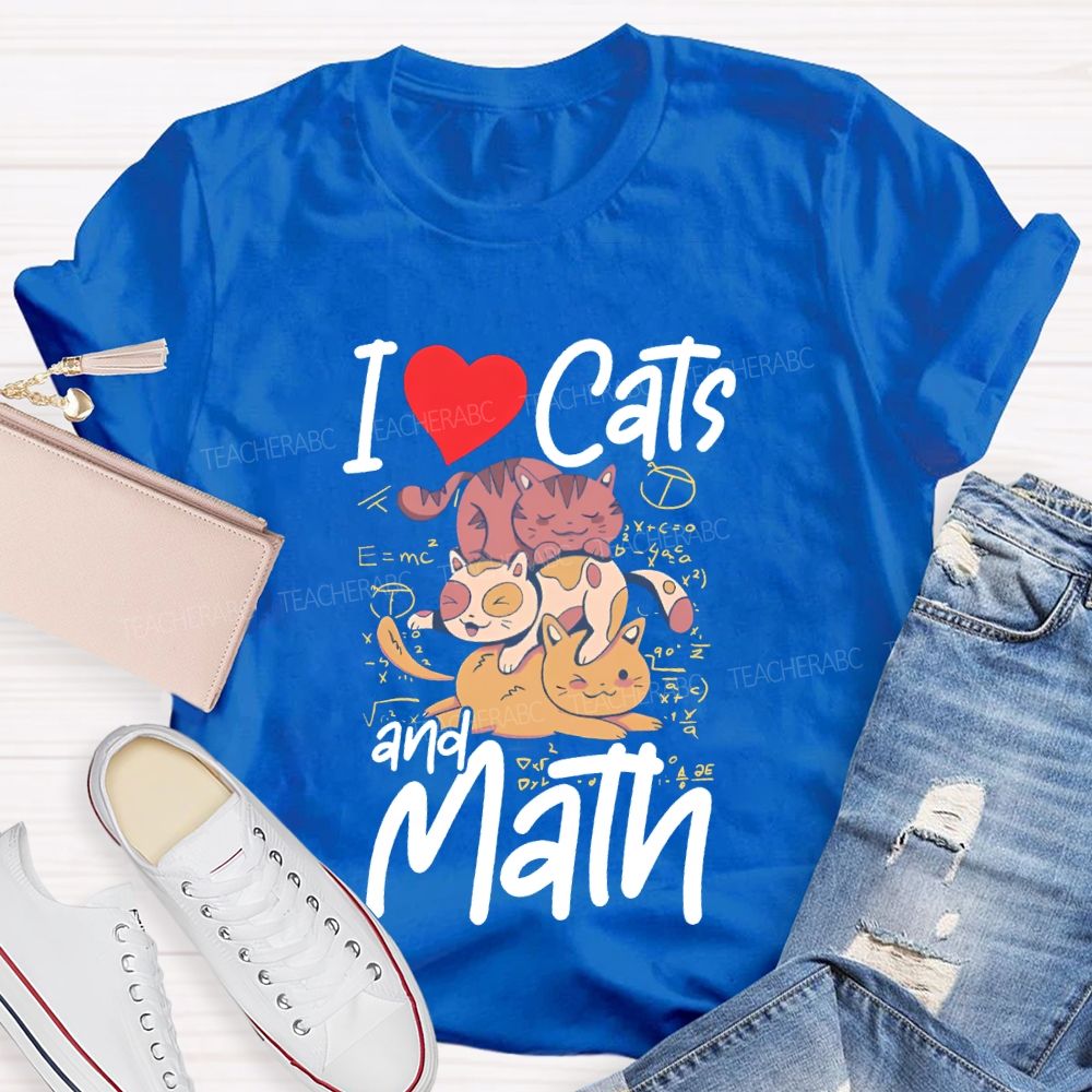 I Love Cats And Math Teacher T-shirt