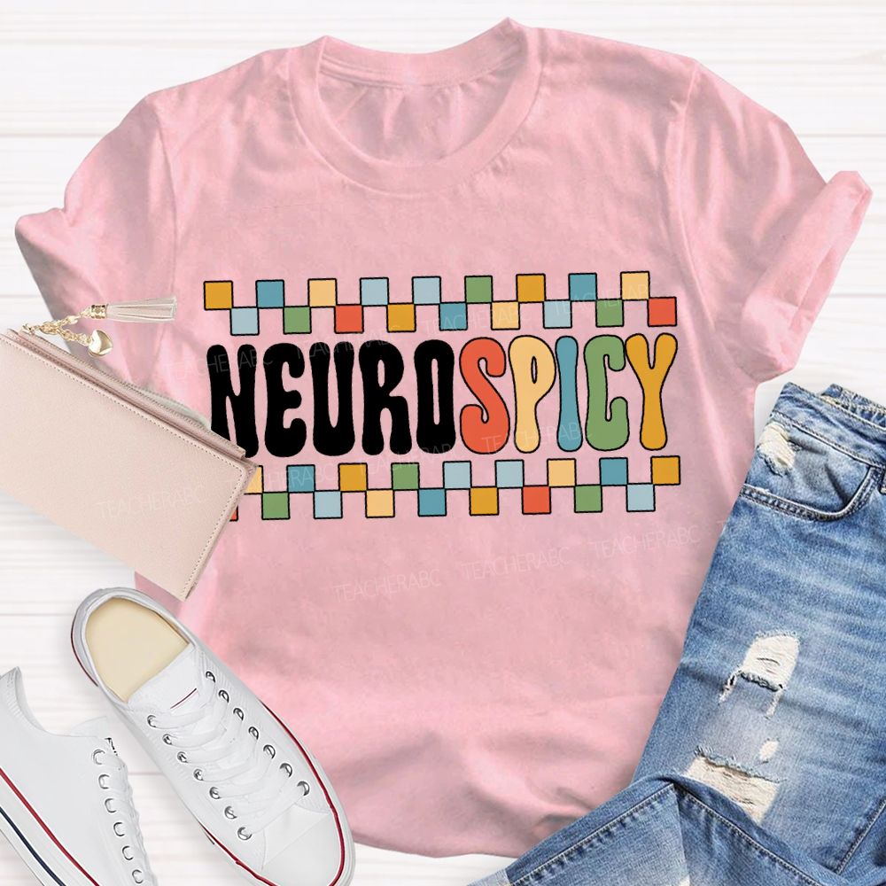 Neurodivergent Neurospicy Autism Acceptance  Neurodiversity T-shirt